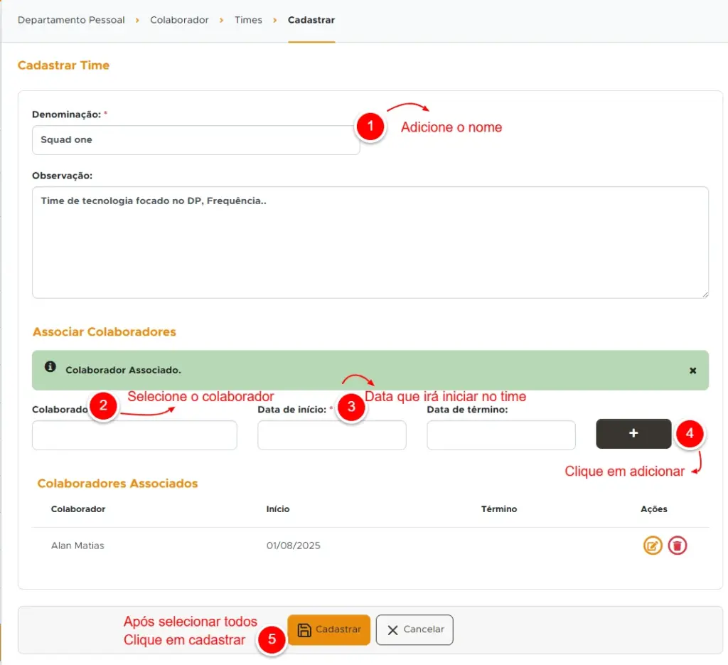 Imagem ilustrativa de cadastro de equipe com melhorias de julho 2025 destacando passos para inserir nome, colaboradores e datas na plataforma.