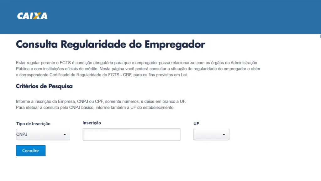 Tela da CAIXA com a página “Consulta Regularidade do Empregador”, explicando critérios de pesquisa e campos para informar CNPJ ou CPF e UF para obter o Certificado de Regularidade do FGTS (CRF).