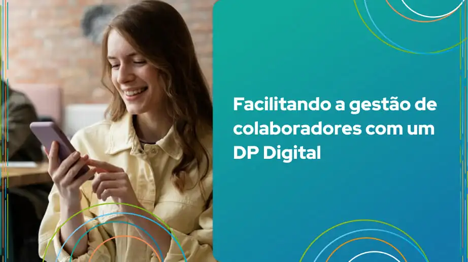 Leia mais sobre o artigo Facilitando a gestão de colaboradores com um DP Digital