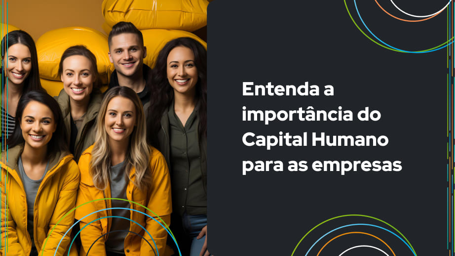 Capital humano é o conjunto de conhecimentos, expertises, habilidades e comportamentos que cada colaborador traz consigo para a empresa.