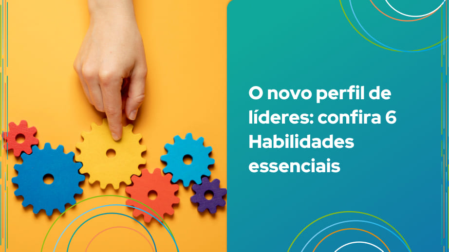 Seis habilidades se destacam como essenciais para os líderes de hoje, com foco em empatia, comunicação adaptativa e resiliência.