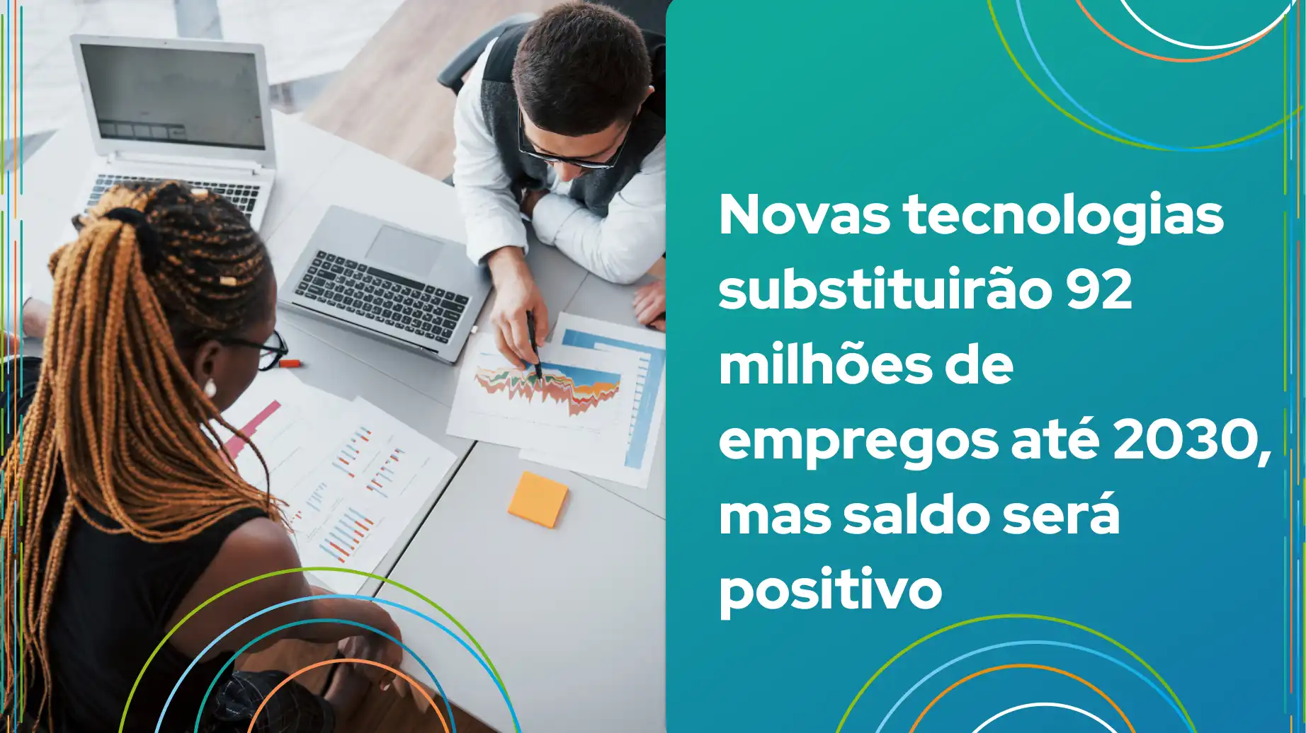 Imagem ilustrativa sobre novas tecnologias e seu impacto no mercado de trabalho, destacando a substituição de empregos até 2030 e oportunidades futuras.