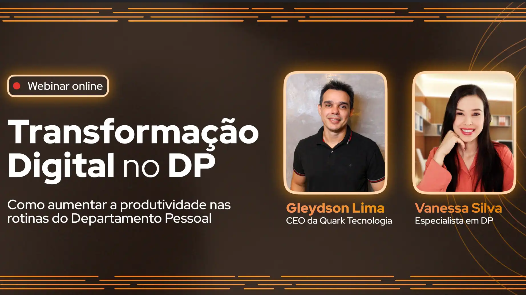 Webinar sobre transformação digital no departamento pessoal, com Gleydson Lima e Vanessa Silva, discutindo como aumentar a produtividade nas rotinas do DP.