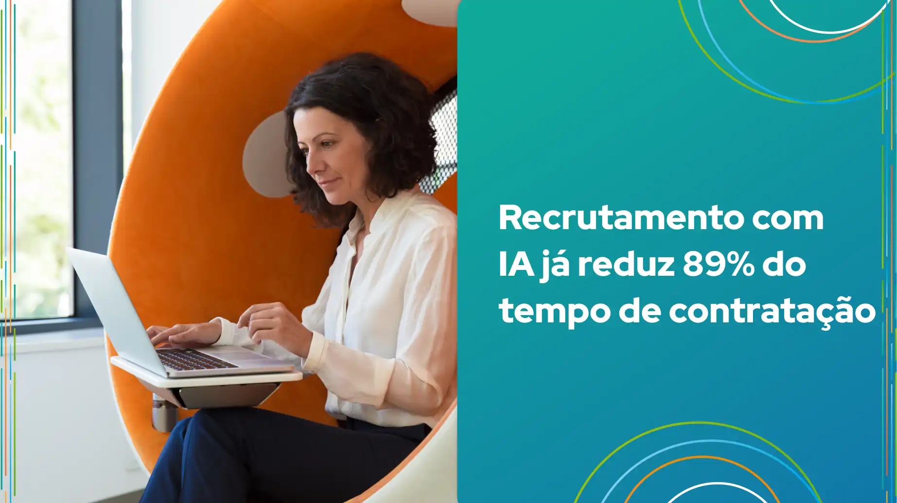Leia mais sobre o artigo Recrutamento com IA já reduz 89% do tempo de contratação