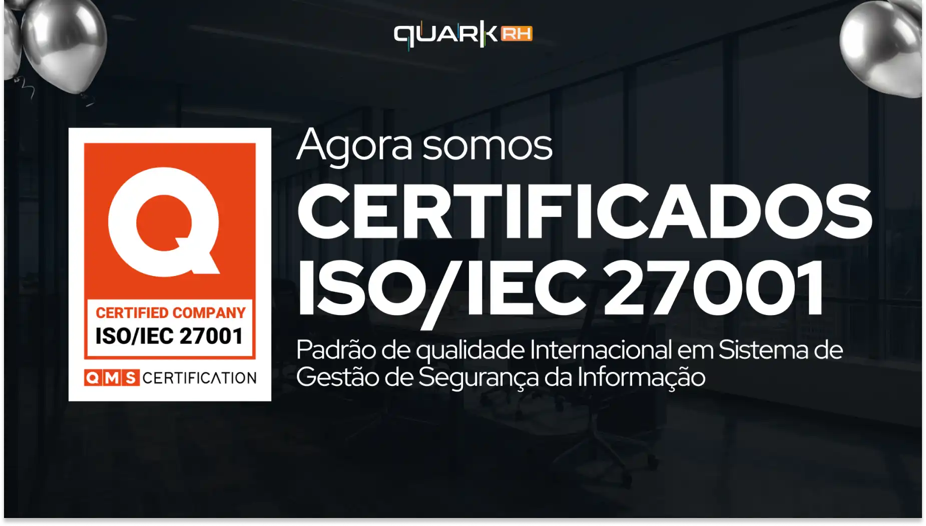 Imagem de certificação ISO/IEC 27001, padrão internacional de segurança da informação, destacando a validade e confiabilidade do sistema de gestão.