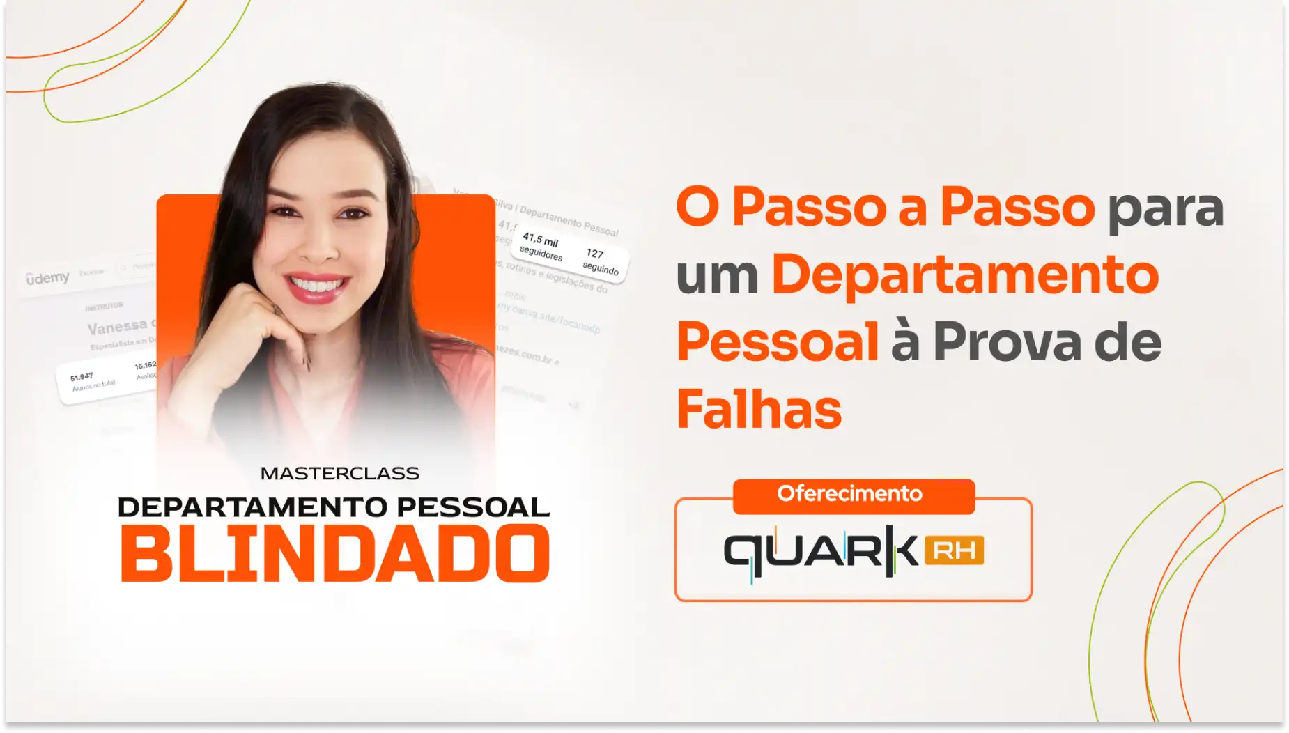 Imagem promocional do curso de DP blindado, com uma mulher sorridente ao centro, destacando o passo a passo para evitar falhas no departamento pessoal, oferecido pela Quark RH.